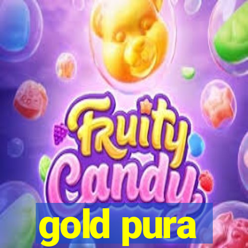 gold pura