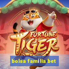 bolsa família bet