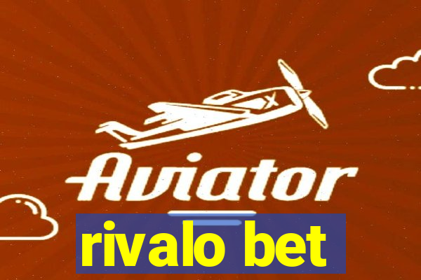 rivalo bet