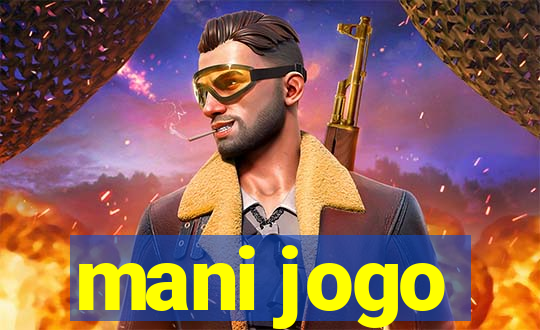 mani jogo