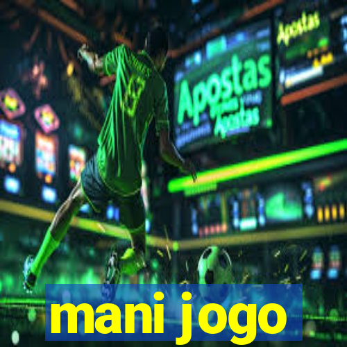 mani jogo