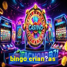 bingo crian?as