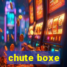 chute boxe