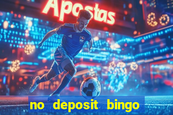 no deposit bingo sites 2021