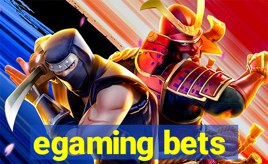 egaming bets