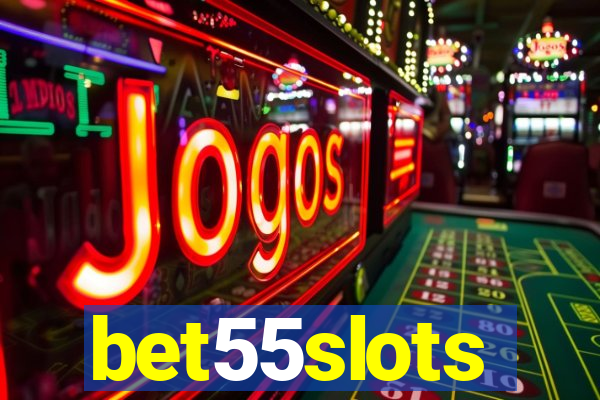 bet55slots