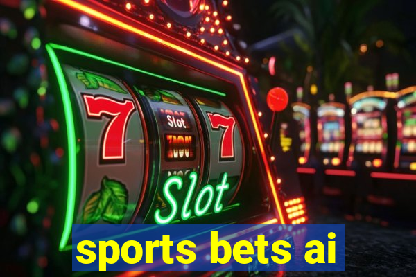 sports bets ai