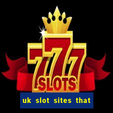 uk slot sites that accept paypal