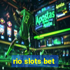 rio slots bet