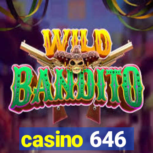 casino 646