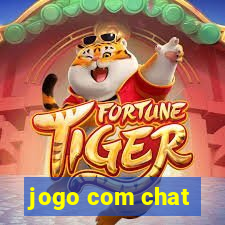 jogo com chat