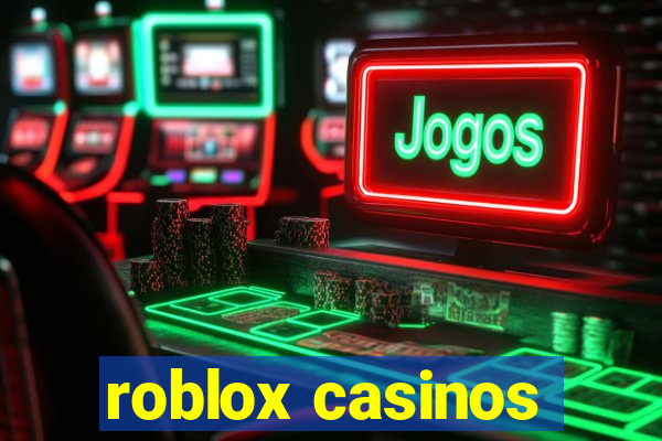 roblox casinos