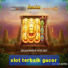 slot terbaik gacor