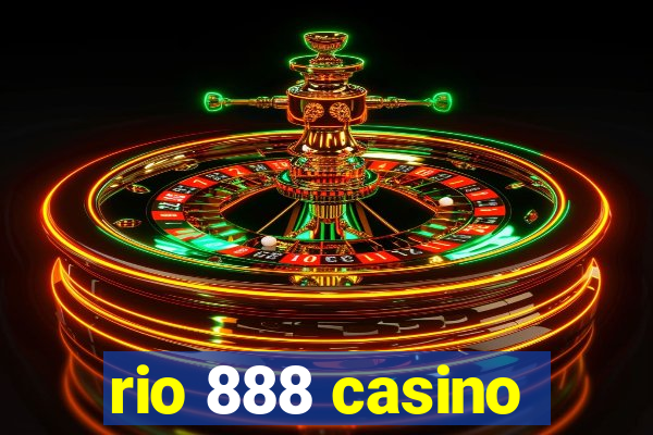 rio 888 casino