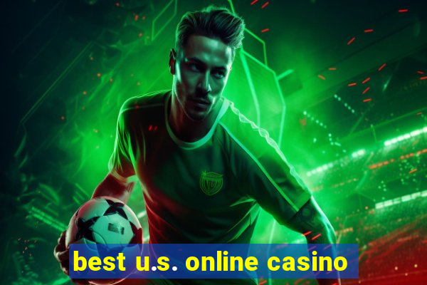 best u.s. online casino