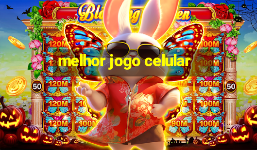 melhor jogo celular