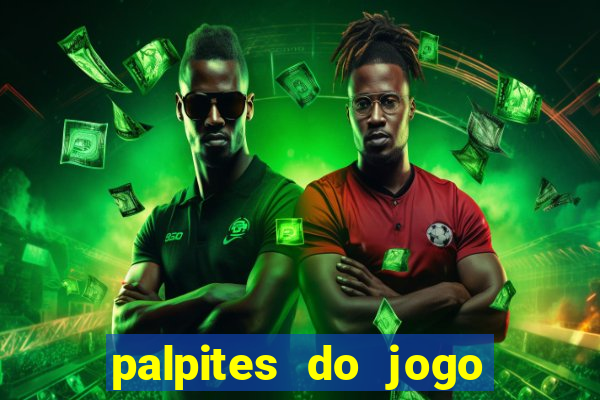 palpites do jogo aberto de hoje