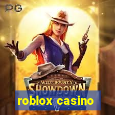 roblox casino