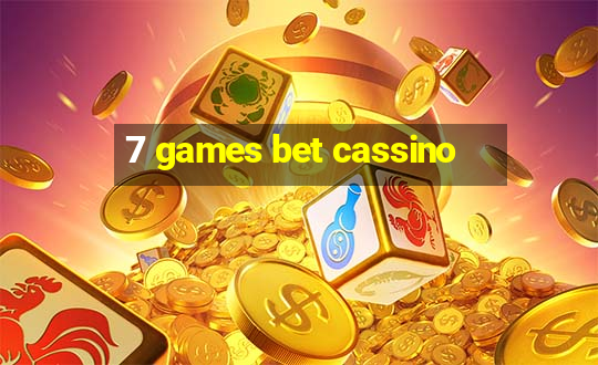 7 games bet cassino