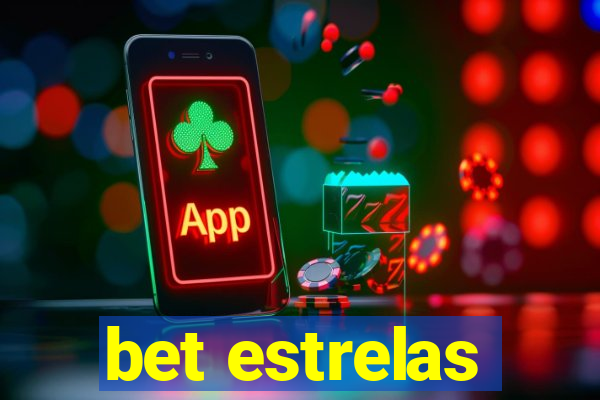 bet estrelas