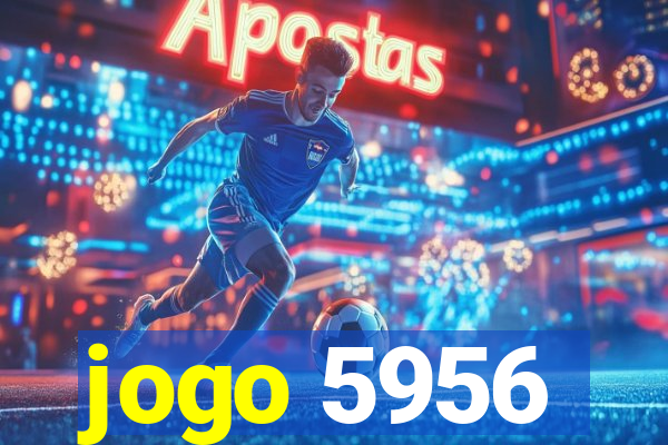 jogo 5956