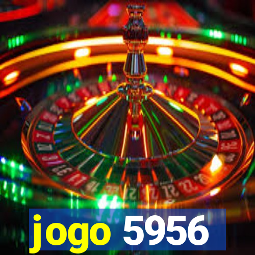 jogo 5956