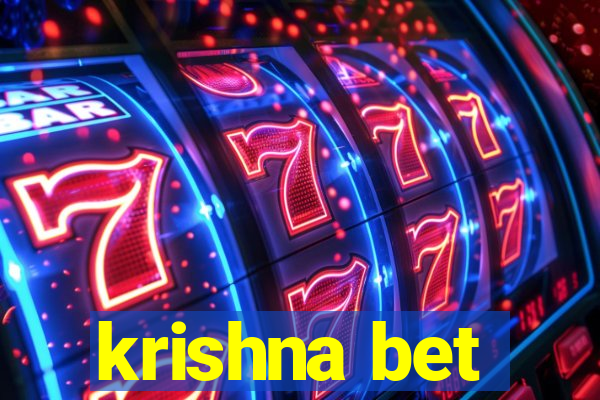 krishna bet