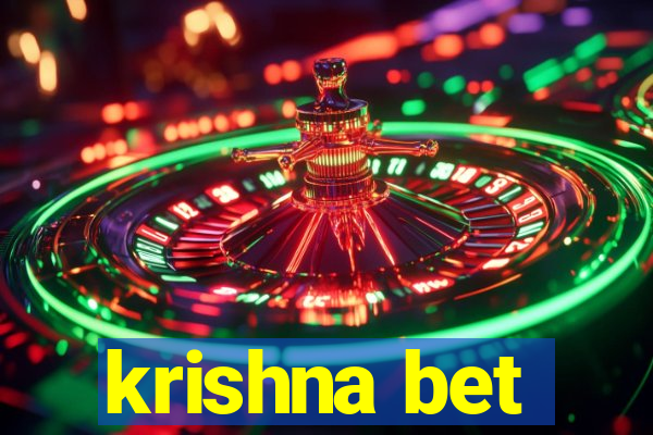 krishna bet