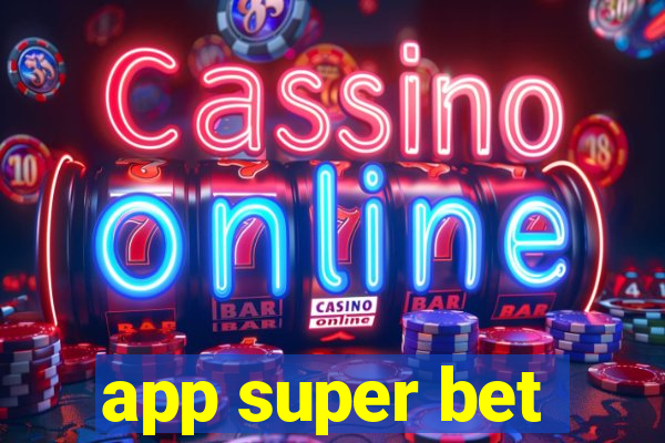 app super bet