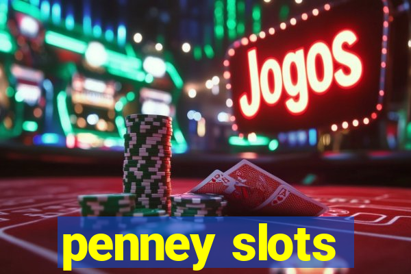 penney slots