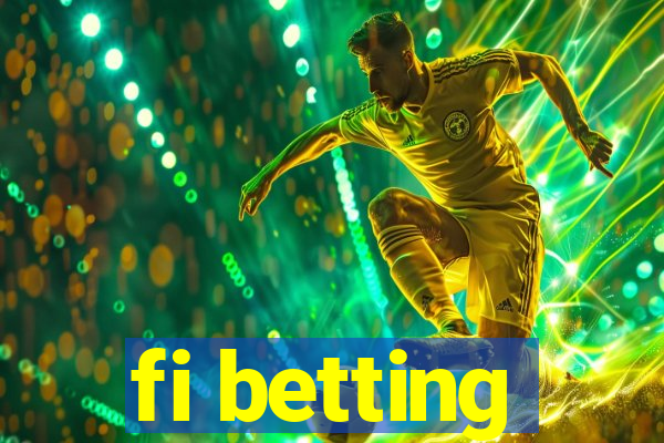 fi betting