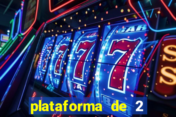 plataforma de 2 reais bet