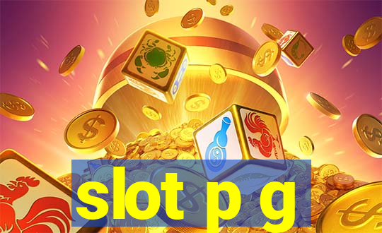 slot p g