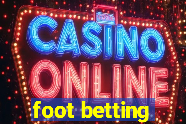 foot betting