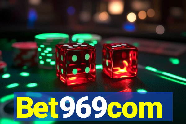 Bet969com