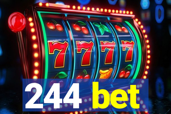 244 bet