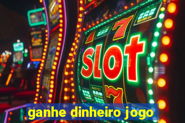 ganhe dinheiro jogo