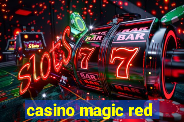 casino magic red