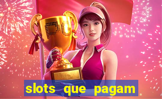 slots que pagam sem depositar