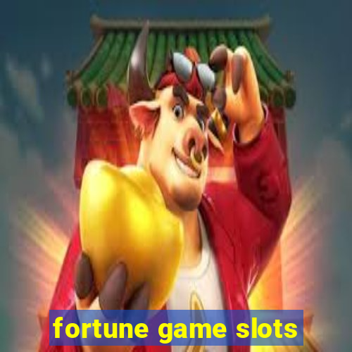 fortune game slots