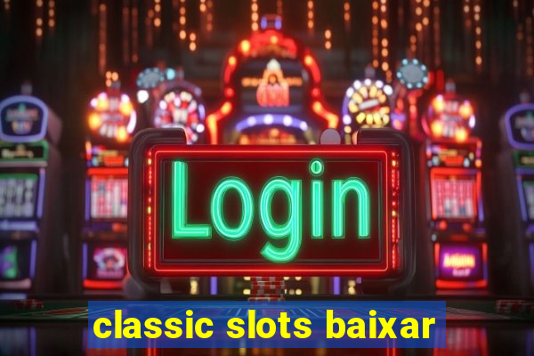 classic slots baixar