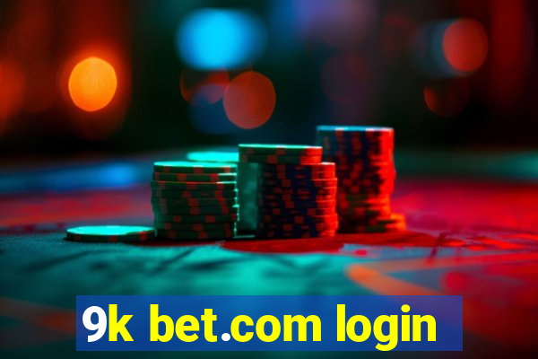 9k bet.com login