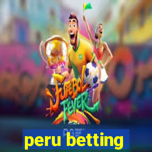 peru betting