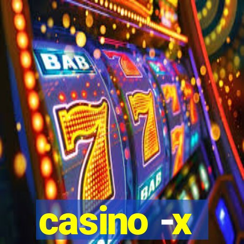 casino -x