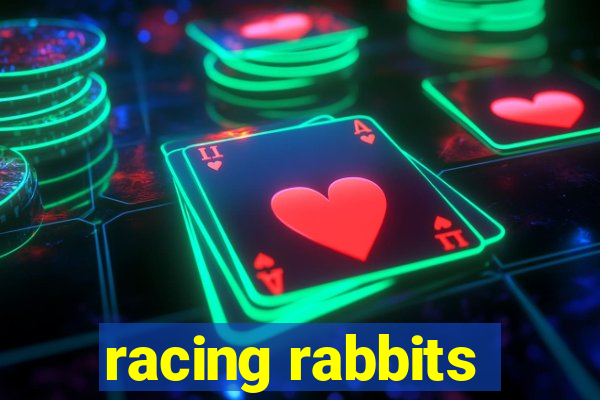 racing rabbits