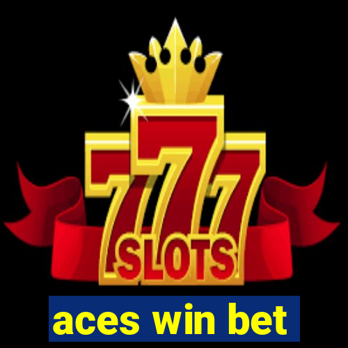 aces win bet