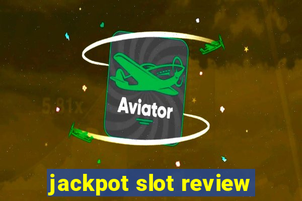 jackpot slot review