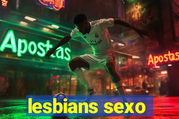 lesbians sexo