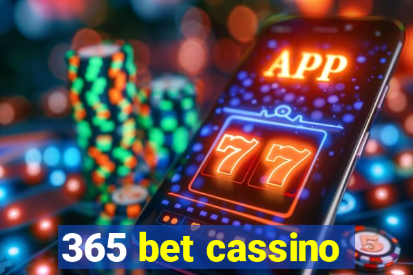 365 bet cassino