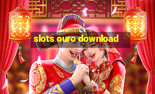 slots ouro download